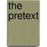 The Pretext by Rae Armantrout
