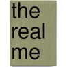 The real me by Brennan Manning