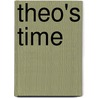Theo's Time by Norma Clarke