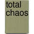 Total Chaos
