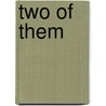 Two of Them by Joseph Godstow