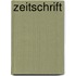 Zeitschrift