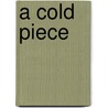 A Cold Piece door Ni'Cola Mitchell