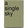 A Single Sky door David P.D. Munns