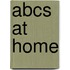 Abcs At Home