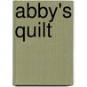 Abby's Quilt by Kara Carter