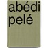 Abédi Pelé