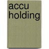 Accu Holding door Jesse Russell