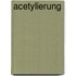 Acetylierung