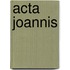 Acta Joannis