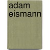 Adam Eismann by Jesse Russell
