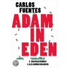 Adam in Eden door Carlos Fuentes