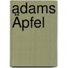 Adams Äpfel by Jesse Russell