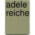 Adele Reiche