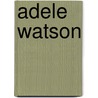 Adele Watson by Jesse Russell