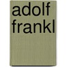 Adolf Frankl by Jesse Russell