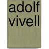 Adolf Vivell door Jesse Russell
