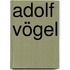Adolf Vögel