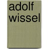 Adolf Wissel door Jesse Russell