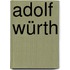 Adolf Würth