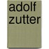 Adolf Zutter