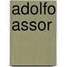 Adolfo Assor door Jesse Russell