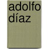 Adolfo Díaz door Jesse Russell