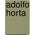 Adolfo Horta