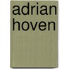 Adrian Hoven door Jesse Russell