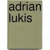 Adrian Lukis by Jesse Russell