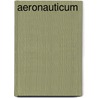 Aeronauticum by Jesse Russell