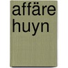 Affäre Huyn by Jesse Russell