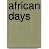 African Days door Robin Dean