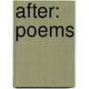 After: Poems door Jane Hirshfield