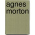 Agnes Morton