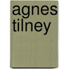 Agnes Tilney by Jesse Russell