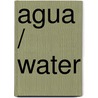 Agua / Water by Joaquin Araujo