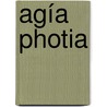 Agía Photia by Jesse Russell