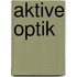 Aktive Optik