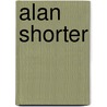 Alan Shorter door Jesse Russell