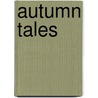 Autumn Tales by William Sharp