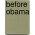 Before Obama