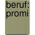 Beruf: Promi