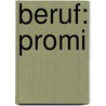 Beruf: Promi door Jo Piazza