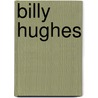 Billy Hughes by Frederic P. Miller