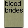 Blood Brides door Ellie Pyle