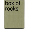 Box of Rocks door Karla H. Telega