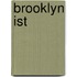 Brooklyn ist