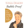 Bubble Proof door Tonya Demoff