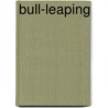 Bull-Leaping door Frederic P. Miller